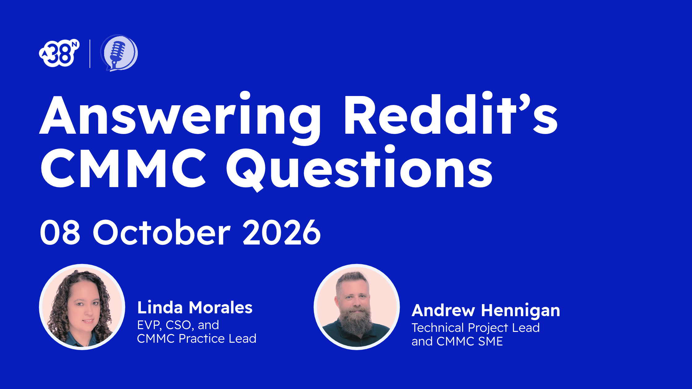 38North Security Answers Reddit's CMMC Questions | Linda Morales | Andrew Hennigan