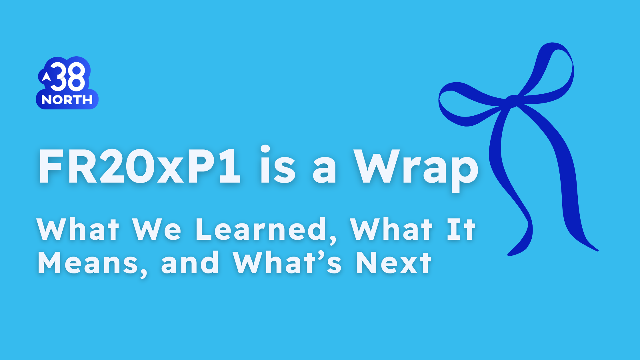 FedRAMP 20x Pilot Phase 1: What Happened and What's Next | 38North Security | FR20xP1 | automation | compliance | cybersecurity