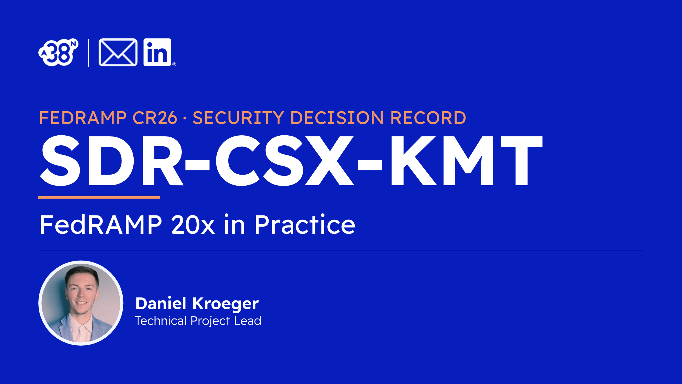 SDR-CSX-KMT - FedRAMP 20x - 38North Security